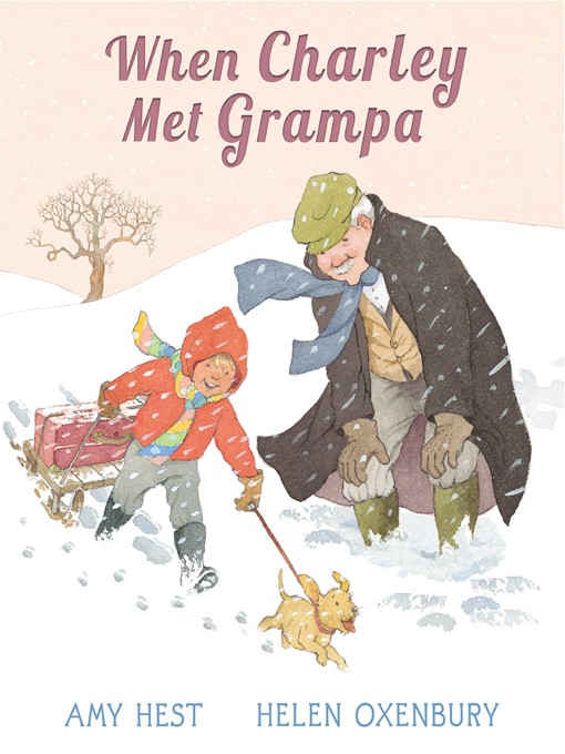 Title details for When Charley Met Grampa by Amy Hest - Available